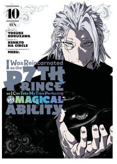 I Was Reincarnated As The 7th Prince So I Can Take My Time Perfecting My Magical Ability 10 - I Was