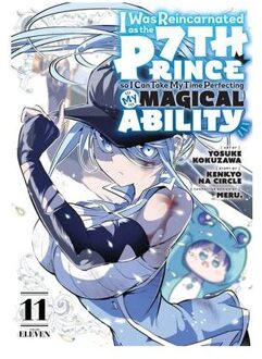 I Was Reincarnated As The 7th Prince So I Can Take My Time Perfecting My Magical Ability 11 - I Was