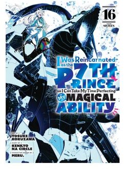 I Was Reincarnated As The 7th Prince So I Can Take My Time Perfecting My Magical Ability 16 - I Was