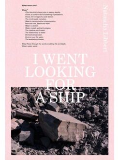 I Went Looking for a Ship - Boek Natascha Libbert (9492051389)