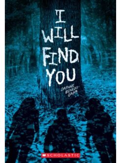 I Will Find You (A Secrets & Lies Novel) - Daphne Benedis-Grab