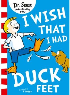 I Wish That I Had Duck Feet - Dr. Seuss