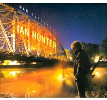 Ian Hunter - Man Overboard