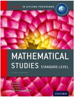 IB Mathematical Studies SL Course Book: Oxford IB Diploma Programme