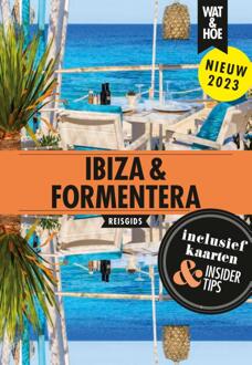 Ibiza & Formentera - Wat & Hoe Reisgids - Wat & Hoe reisgids