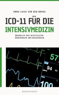 ICD-11 für die Intensivmedizin - Anna-Luise van den Broek - ebook