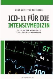 Icd-11 Für Die Intensivmedizin - Anna-Luise Van den Broek