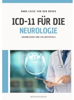 Icd-11 Für Die Neurologie - Anna-Luise Van den Broek