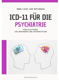 Icd-11 Für Die Psychiatrie - Anna-Luise Van den Broek