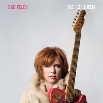 Ice Queen - Sue Foley