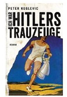 Ich war Hitlers Trauzeuge - Boek Peter Keglevic (3813507270)