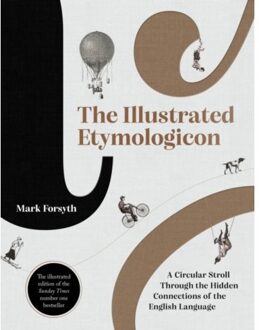 Icon Books The Illustrated Etymologicon - Mark Forsyth