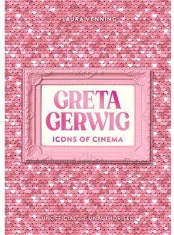 Icons Of Cinema: Greta Gerwig - Laura Venning