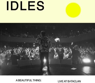 Idles: A Beautiful Thing - Live At Le Bataclan