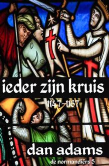 Ieder Zijn Kruis -  Dan Adams (ISBN: 9789464803815)