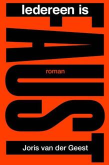 Iedereen is Faust -  Joris van der Geest (ISBN: 9789083033099)