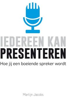 Iedereen kan presenteren - eBook Martijn Jacobs (9044973479)