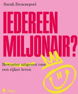 Iedereen miljonair? -  Sarah Zwaenepoel (ISBN: 9789493409361)