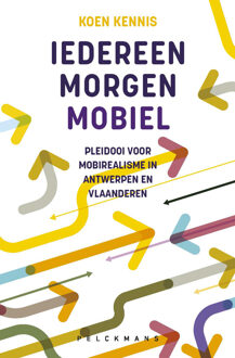 Iedereen morgen mobiel -  Koen Kennis (ISBN: 9789463836555)