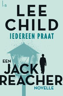 Iedereen praat - eBook Lee Child (902457272X)