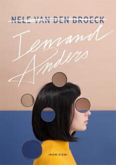 Iemand anders -  Nele van den Broeck (ISBN: 9789464106459)