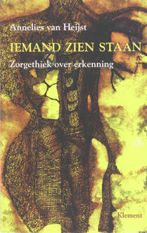 Iemand zien staan - Boek A. van Heijst (9086870147)