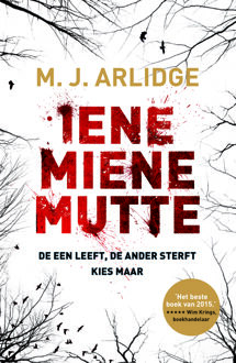 Iene Miene Mutte - Boek M.J. Arlidge (9022576221)