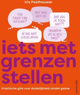 Iets met grenzen stellen - Iris Posthouwer - ebook