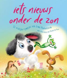 Iets nieuws onder de zon -  Irma Moekestorm (ISBN: 9789087821111)