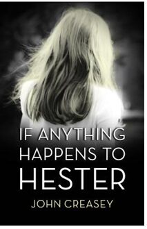 If Anything Happens to Hester