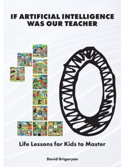 If Artificial Intelligence Was Our Teacher - David Grigoryan