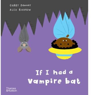 If I Had A Vampire Bat - If I Had A - Gabby Dawnay