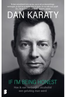 If I'm Being Honest - Dan Karaty