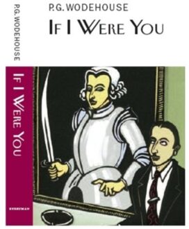 If I Were You - Everyman's Library P G Wodehouse - P.G. Wodehouse