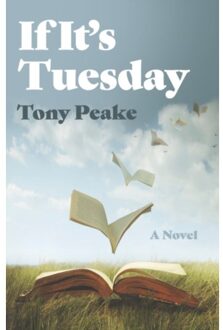 If It's Tuesday - Tony Peake