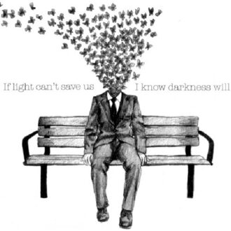 If Light Can'T Save Us I