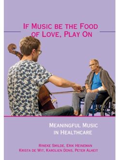 If Music Be The Food Of Love, Play On - (ISBN:9789463012669)