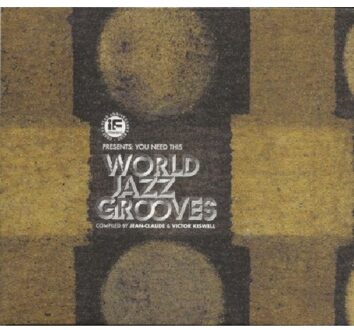 If Music Presents: You Need This World Jazz Groov
