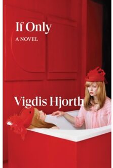 If Only - Verso Fiction - Vigdis Hjorth