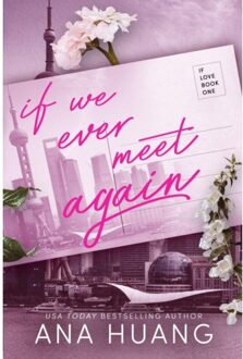 If We Ever Meet Again - Ana Huang