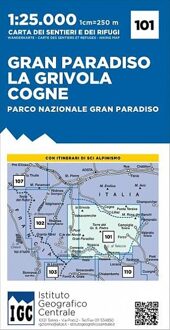 IGC Italien 1 : 25 000 Wanderkarte 101 Gran Paradiso