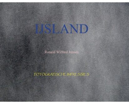 IJsland - Boek Ronald Wilfred Jansen (9490482145)