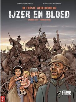 Ijzer En Bloed: De Eerste Wereldoorlog - Willy Harold Williamson