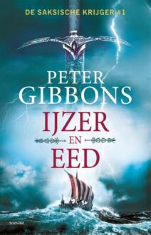 IJzer en eed -  Peter Gibbons (ISBN: 9789044395365)