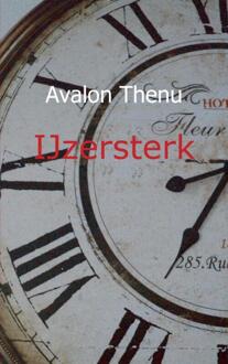 IJzersterk - Boek Avalon Thenu (9461938055)