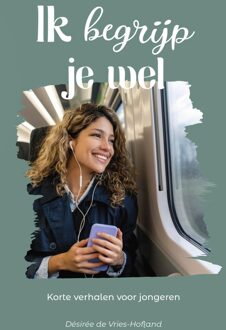 Ik begrijp je wel - Désiree de Vries-Hofland - ebook