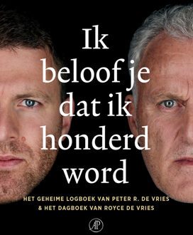 Ik beloof je dat ik honderd word -  Peter R. de Vries (ISBN: 9789029552646)