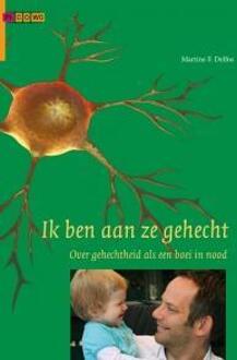 Ik ben aan ze gehecht! - Boek Martine Delfos (9088504636)