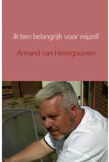 Ik Ben Belangrijk Voor Mijzelf - (ISBN:9789402116977)