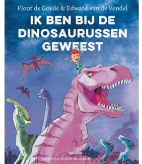 Ik ben bij de dinosaurussen geweest - Boek Floor de Goede (9045119587)